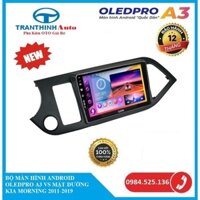 [TẶNG VIETMAPS2] Màn hình ANDROID OLEDPRO A3 dvd ô tô,ĐẦU MÀN HÌNH ANDROID lắp XE KIA MORNING 2011-2019 LẮP sim 4G,