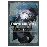 Tanya Chiến Ký 1: Deus Lo Vult