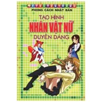 Tạo Hình Nhân Vật Nữ Duyên Dáng