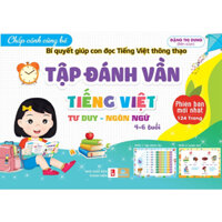 Tập Đánh Vần Tiếng Việt - Bí Quyết Giúp Con Đọc Tiếng Việt Thông Thạo Dành Cho 4-6 Tuổi ND