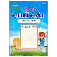 Tập Tô Chữ Cái Dành Cho 5-6 Tuổi Tủ Sách Mầm Non Chăm Học