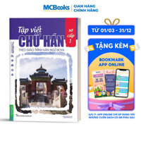Tập viết chữ Hán theo giáo trình BOYA sơ cấp 1