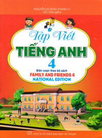 Tập Viết Tiếng Anh 4 Bộ Sách Family And Friends 4 National Edition HA