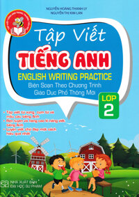 Tập Viết Tiếng Anh Lớp 2 Theo Chương Trình Giáo Dục Phổ Thông Mới