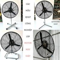 TẤT CẢ MẪU QUẠT CÔNG NGHIỆP LẮP ĐỘNG CƠ MÁY GIẶT " CŨ " SIÊU BỀN - BÃO - RẺ VÔ ĐỊCH TRÊN THỊ TRƯỜNG
