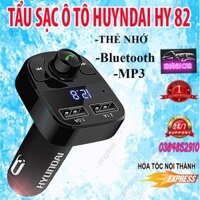 Tẩu sạc ô tô Hyundai HY-82, kết nối Bluetooth, mp3