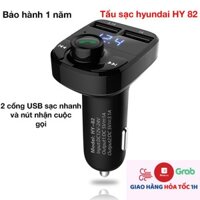 Tẩu sạc ô tô xe hơi Huyndai Hy 82 có đèn LED báo ác quy, có bluetooth, 2 cổng USB và nút cuộc gọi