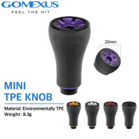 Tay Cầm Gomexus Touch 20mm knob Chuyên Dụng Cho Cuộn Dây Gắn Máy Câu Cá Shimano Stradic Sustain Daiwa Revros EX LT Ryobi Maturity 500-2500 TA20