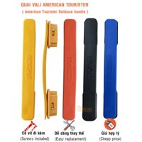 Tay cầm vali American Tourister bền đẹp chắc chắn dễ dàng thay thế tại nhà