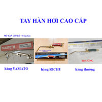 Tay cắt YAMATO  - Đèn cắt gió đá - Mỏ hàn gió đá - tay hàn khò (chọn đúng loại khi đặt hàng)