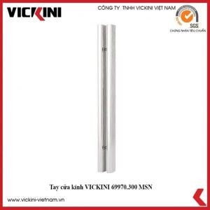 Tay cửa kính Vickini 69970.300 MSN