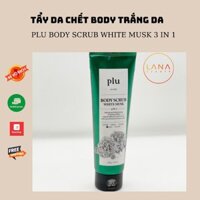 Tẩy da chết body scrub  , organic trắng da Plu Hàn Quốc