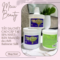 TẨY DA CHẾT CAO CẤP TẠI SPA NHẬT BẢN Muối tẩy da chết Balinese Salt