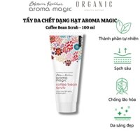 Tẩy Da Chết Hạt Cafe - Aroma Magic Coffee Bean Scrub 100ml - Nhập Khẩu Ấn Độ Chính Hãng