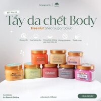 Tẩy da chết Tree Hut Shea Sugar Scrub