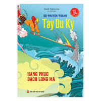 Tây Du Ký  - Hàng Phục Bạch Long Mã Tập 12