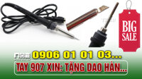 Tay hàn quick 907- HÀNG Theo MÁY sử dụng cho máy quick 936a, 969..706. TẶNG LƯỠI HÀN DAO