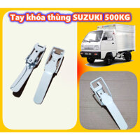 Tay khóa thùng xe tải SUZUKI truck 500KG SU CÓC loại tốt ( giá 1 cái)