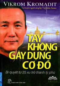 Tay Không Gây Dựng Cơ Đồ