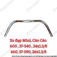 Tay Lái ( Ghi Đông ) Xe Đạp Cỡ 600 , 37-540 , 24x1.3/8 , 660 , 37-590 , 26x1.3/8 (Xe Mini, Cào cào,) Inox