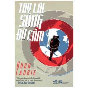 Tay lái súng đa cảm - Hugh Laurie