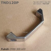 Tay nắm cửa tủ inox 304 kiểu dáng dẹp, dài 120mm - TND120P