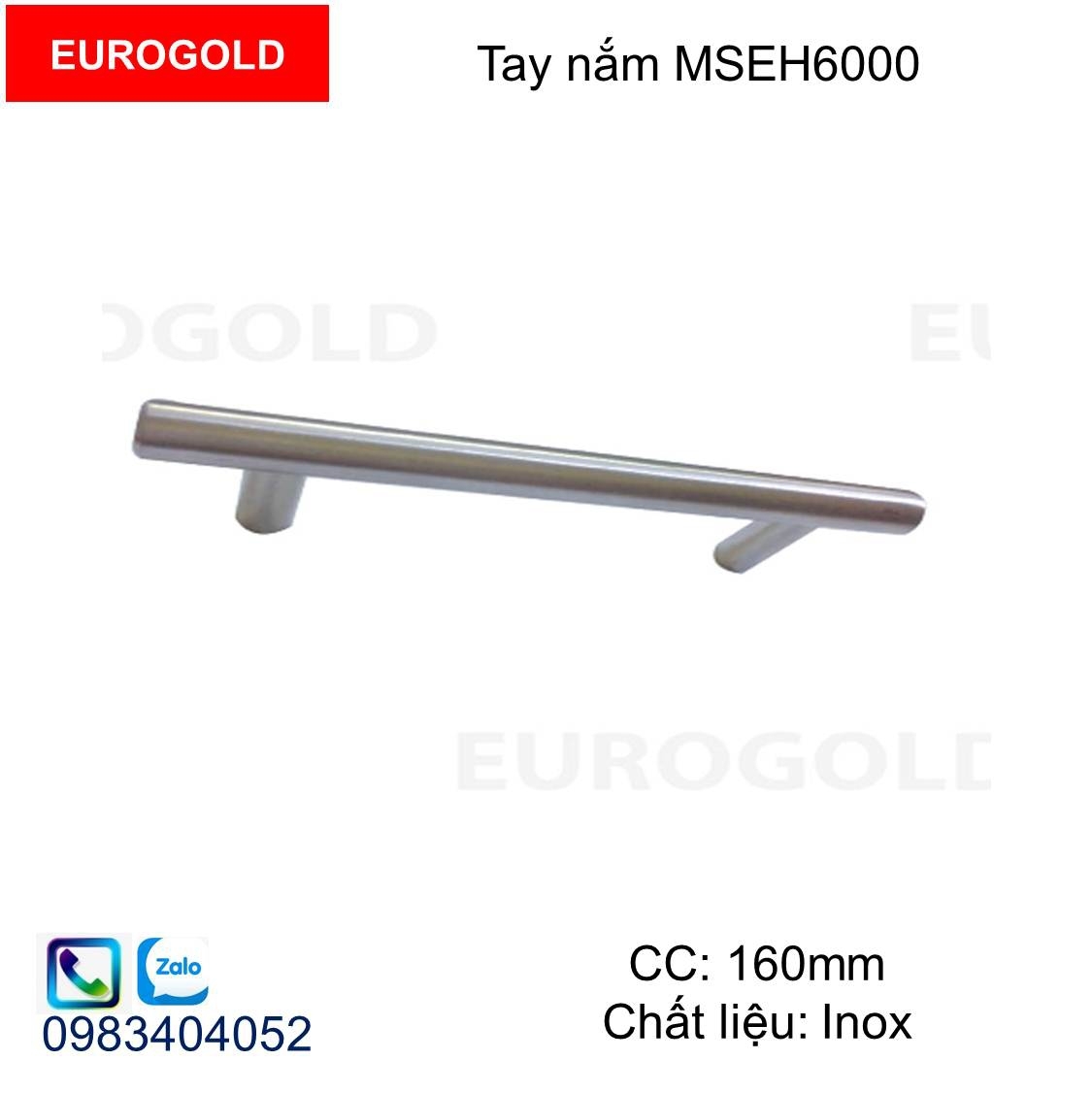 Tay nắm Eurogold MSEH6000-160