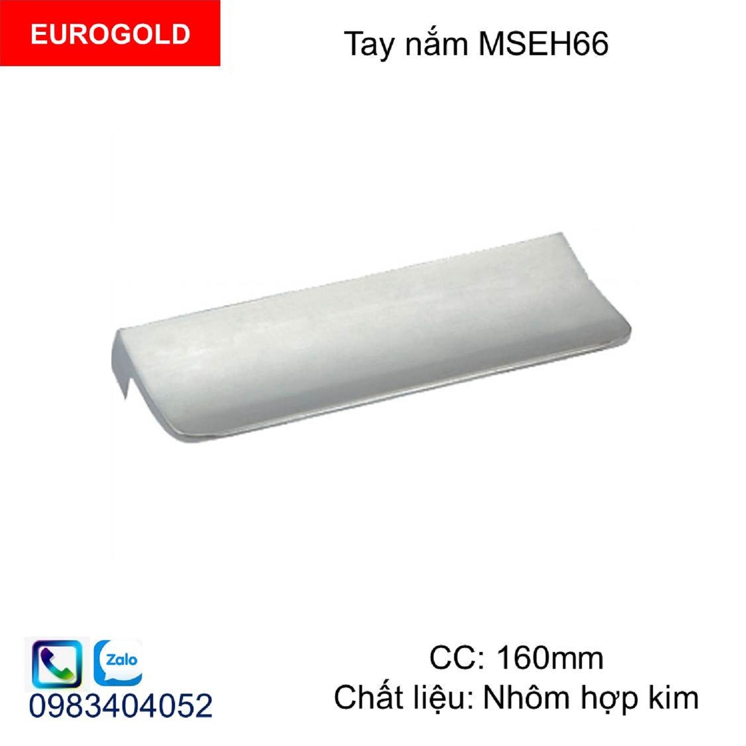 Tay nắm Eurogold MSEH66-160