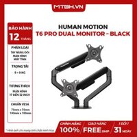 Tay nâng màn hình Human Motion T6 Pro Dual Monitor – Black