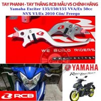 Tay Phanh (Thắng) RCB Chính Hãng Gắn Yamaha Exciter 135/150/155 VVA/Ex 50cc/NVX V1/Ex 2010, Freego