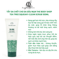 Tẩy tế bào chết da mụn the body shop tea tree squeaky clean scrub 100ml