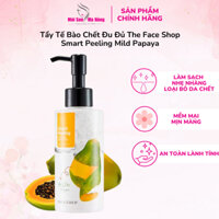 Tẩy Tế Bào Chết Đu Đủ The Face Shop Smart Peeling Mild Papaya [Môi Son Má Hồng]