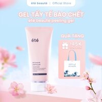 Tẩy tế bào chết été beauté peeling gel loại bỏ tế bào già cỗi dưỡng da mịn màng sáng khoẻ (120g)
