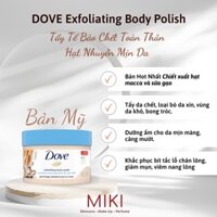 TẨY TẾ BÀO CHẾT TOÀN THÂN MẮC CA VÀ SỮA GẠO DOVE EXFOLIATING BODY POLISH SCRUB, MACADAMIA AND RICE MILK