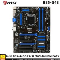 tay thứ hai Bo Mạch Chủ msi b85-g43 intel b85 lga 1150 4X ddr3 dimm 32gb pci-e 3.0 sata3 / 2 vga dvi hdmi atx