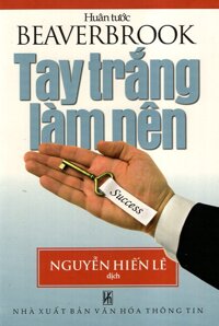 Tay Trắng Làm Nên