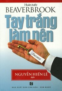 Tay Trắng Làm Nên