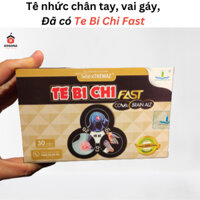 Tê Bì Chi FAST( tê nhức chân tay, vai gáy).