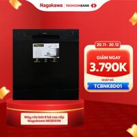 Techcombank - Máy rửa bát 8 bộ cao cấp Nagakawa NK8D01M
