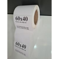 Tem cân điện tử 60x40mm - Tem in nhiệt cân điện tử 6x4 cm[combo 5 cuộn]