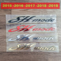 Tem chữ nổi SH Mode dán xe đời 2015 đến 2019 hàng cao cấp như zin