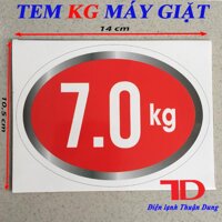 Tem số kg dán máy giặt loại 7KG [bonus]