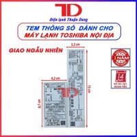 Tem thông số dành cho máy lạnh TOSHIBA nội địa -  RAS - 361 UAR