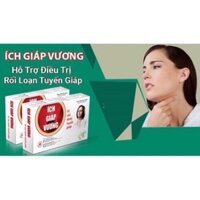 [Tem TÍCH ĐIỂM 6+1] -  Ích Giáp Vương Hỗ Trợ Điều Trị Rối Loạn Tuyến Giáp, Ổn định hocmon tuyến giáp, tốt cho cường giáp