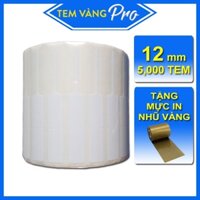 Tem Vàng Nữ Trang, Tem Trang Sức, Tem Nữ Trang Cho Tiệm Vàng [Nhập khẩu Thái Lan] - 5,000 Tem Loại 12mm Mực Nhũ Vàng
