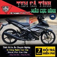 Tem y15zr dán xe exciter 150 dàn áo màu đen ngầu,tem rời y15zr in decal 3 lớp độ bám dính cao