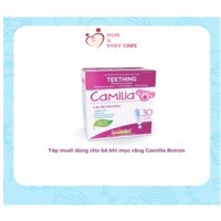 Tép muối vi lượng đồng căn Camilia Teething Boiron giúp giảm khó chịu khi mọc răng cho bé