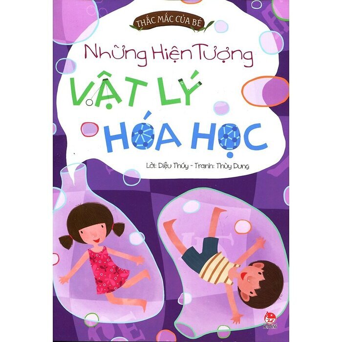 Thắc Mắc Của Bé Những Hiện Tượng Vật Lí Hóa Học