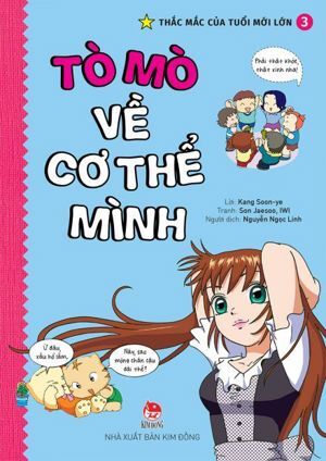 Thắc Mắc Của Tuổi Mới Lớn - Tập 3: Tò Mò Về Cơ Thể Mình