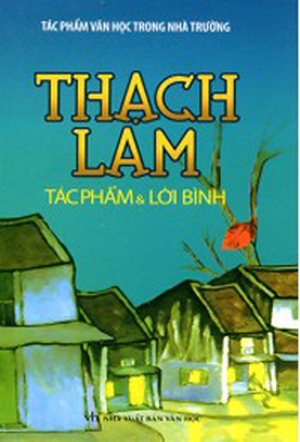 Thạch Lam - Tác phẩm và lời bình - Nhiều tác giả